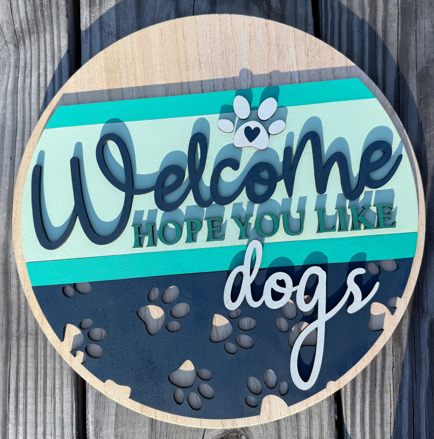 12" Welcome  Hope You Like Dogs